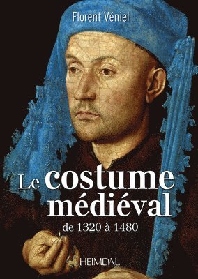 bokomslag Le Costume MDiVal De 1320  1480