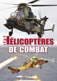 bokomslag Les Helicopteres De Combat