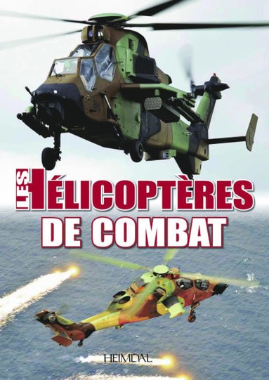 bokomslag Les Helicopteres de Combat