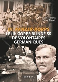 bokomslag Le Troisime Corps Blind Ss De Volontaires Germaniques