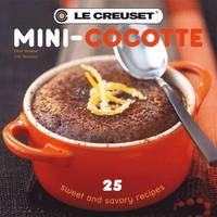 bokomslag Le Creuset Mini-Cocotte: 25 Sweet and Savory Recipes