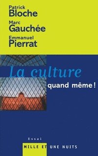 bokomslag La Culture Quand Meme