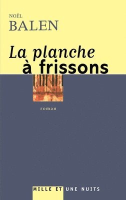 bokomslag La planche à frissons