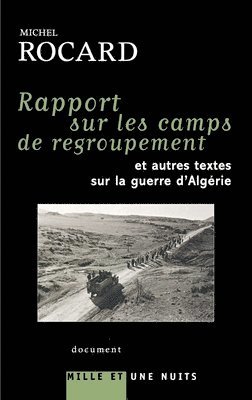 Rapports sur les camps de regroupement 1