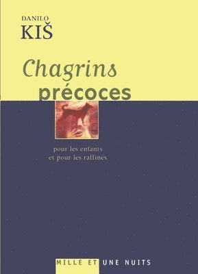 Chagrins précoces 1