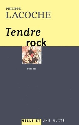 bokomslag Tendre rock