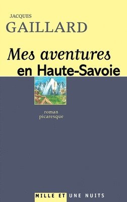 bokomslag Mes aventures en Haute-Savoie