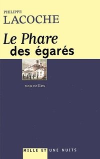 bokomslag Le Phare des égarés