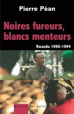 bokomslag Noires fureurs, blancs menteurs