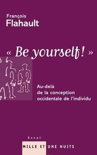 bokomslag Be Yourself