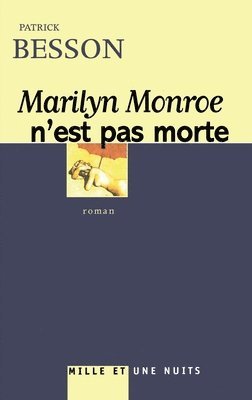 bokomslag Marilyn Monroe n'Est Pas Morte