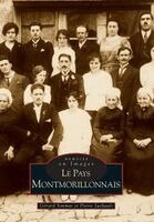 Gérard Simmat, Pierre Juchault - Montmorillonnais (Pays) - Tome I, Häftad
