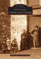 Pierre Dupuy, Aug - Aixe-sur-Vienne (Canton d'), Häftad