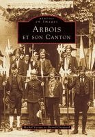 Greusard Daniel, Vernus Michel - Arbois et son canton, Häftad