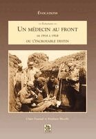 Muzelle St, Fournel Claire - Médecin au front de 1914 à 1918 (un), Häftad