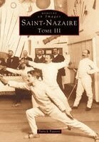 Pauvert Patrick - Saint-Nazaire - Tome III, Häftad