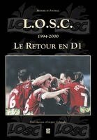 Hurseau Paul - Lille O.S.C. 1994-2000 Le Retour en D1, Häftad