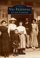 Hourcade Claude - Vic-Fezensac et son canton, Häftad