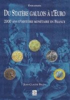 Pruja Jean-Claude - Statère gaulois à l'Euro (Du), Häftad