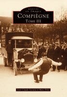 Lecuru Jean-Claude, Pilot Marc - Compiègne - Tome III, Häftad