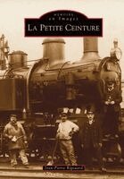 Rigouard Jean-Pierre - Petite Ceinture - Tome I (La), Häftad