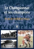Beaudet Hubert - Championnat et ses champions (Le), Häftad