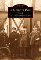 Rigouard Jean-Pierre - Métro de Paris - Tome II (Le), Häftad
