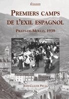 Pruja Jean-Claude - Premiers camps de l'exil espagnol, Häftad