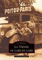 Rigouard Jean-Pierre - Vienne de gare en gare (La), Häftad