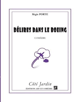 Dlires dans le Boeing 1