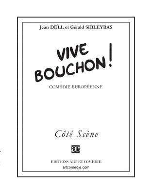 bokomslag Vive Bouchon !