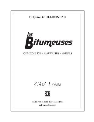 Les bitumeuses 1