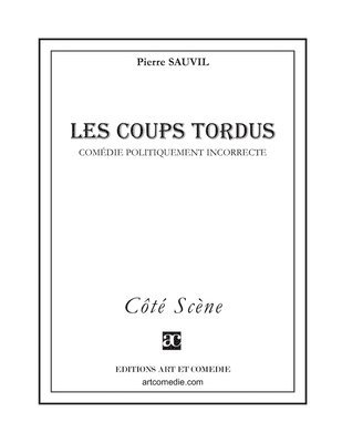 Les Coups tordus 1