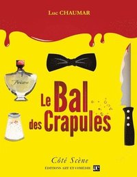 bokomslag Le Bal des crapules