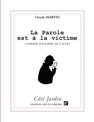 Claude Martin - parole est à la victime, Häftad