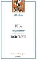 J -A Mbembe - De la postcolonie, Häftad