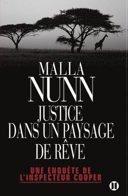 Malla Nunn - Justice dans un paysage de rêve: Une enquête de l'inspecteur Cooper, Häftad. Tillgänglighet: Lägg i varukorg