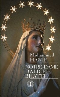 bokomslag Notre-Dame d'Alice Bhatti