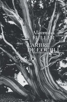 Alexandra Fuller - L'arbre de l'oubli, Häftad