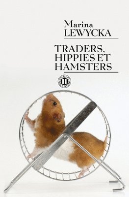 bokomslag Traders, hippies et hamsters