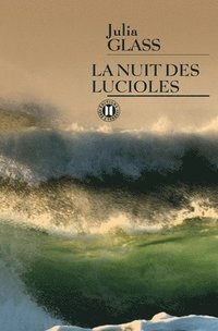 bokomslag La nuit des lucioles