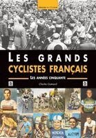 Gu - Grands cyclistes français (Les) - Les années cinquante, Häftad