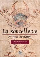 Anne Boudrot - Sorcellerie et son histoire (La), Häftad
