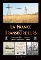 Sigot Jacques - France des Transbordeurs (La), Häftad