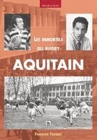 Trasbot Fran - Immortels du rugby aquitain (Les), Häftad