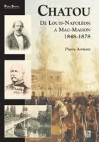 Arrivetz Pierre - Chatou de Louis-Napoléon à Mac-Mahon, Häftad