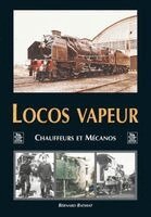 Bathiat Bernard - Locos vapeur, Häftad