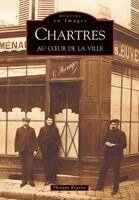 R - Chartres au coeur de la ville, Häftad