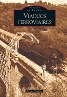 Bathiat Bernard - Viaducs ferroviaires - Tome I, Häftad