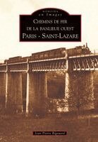 Rigouard Jean-Pierre - Chemins de fer de la banlieue ouest Paris Saint Lazare, Häftad